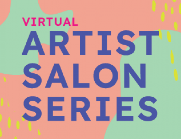 2022 Virtual Artist Salon Series