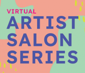 Virtual Artist Salon Series