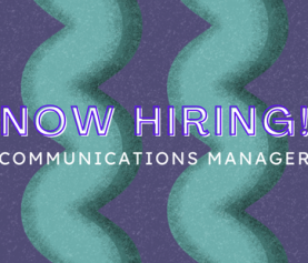 Job Posting: Communications Manager